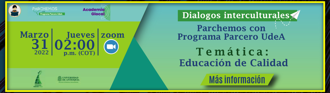 Diálogos interculturales (Programa Parcero UdeA): Educación de calidad
